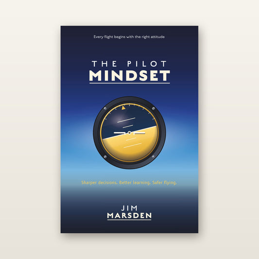 The Pilot Mindset by Jim Marsden, paperback front cover with an attitude indicator
