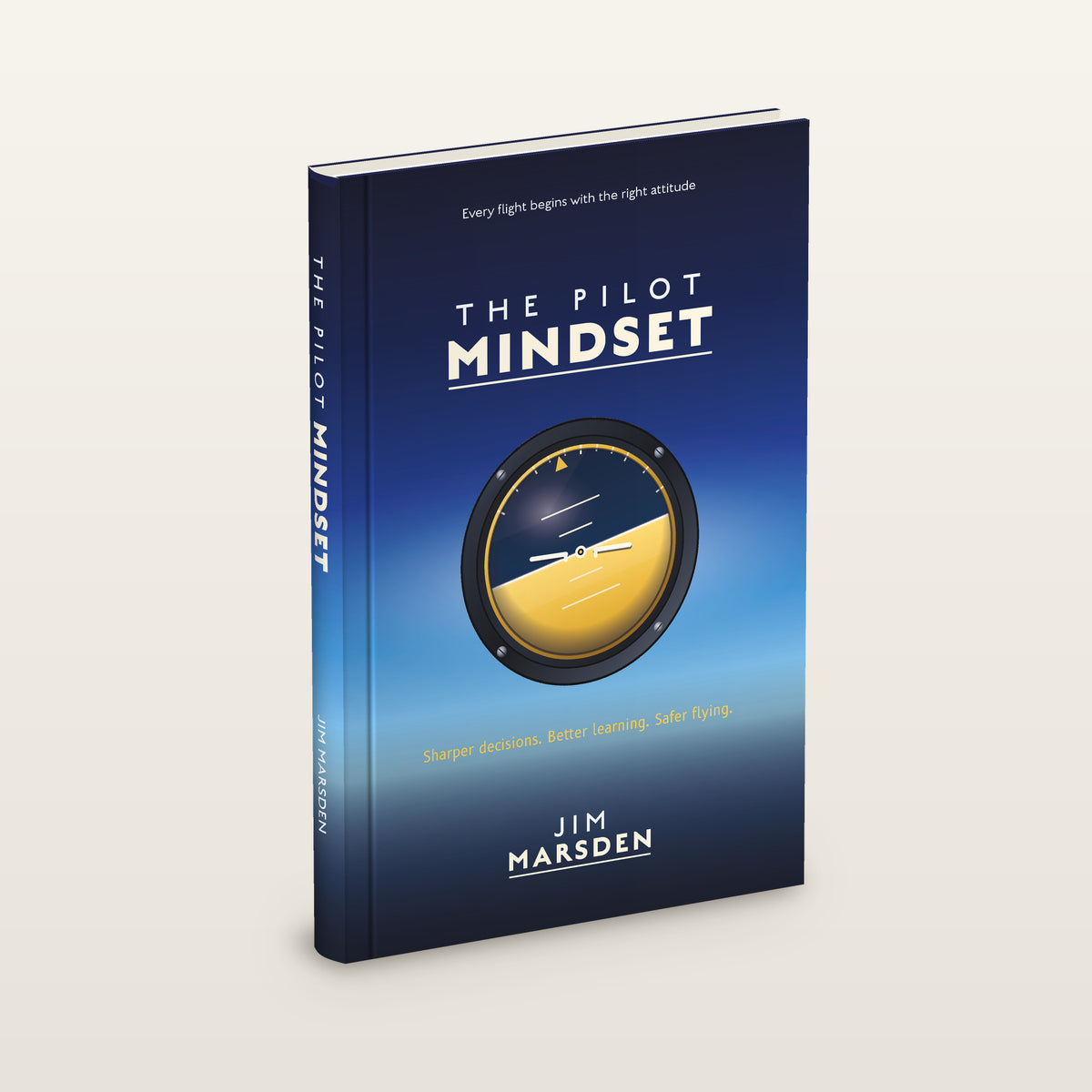 The Pilot Mindset hardback standing, showing the jacket front and spine
